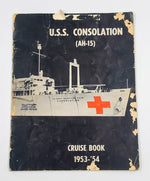 USS Consolation (AH-15) Hospital Ship 1953-954 Deployment Cruise Book Cruisebook