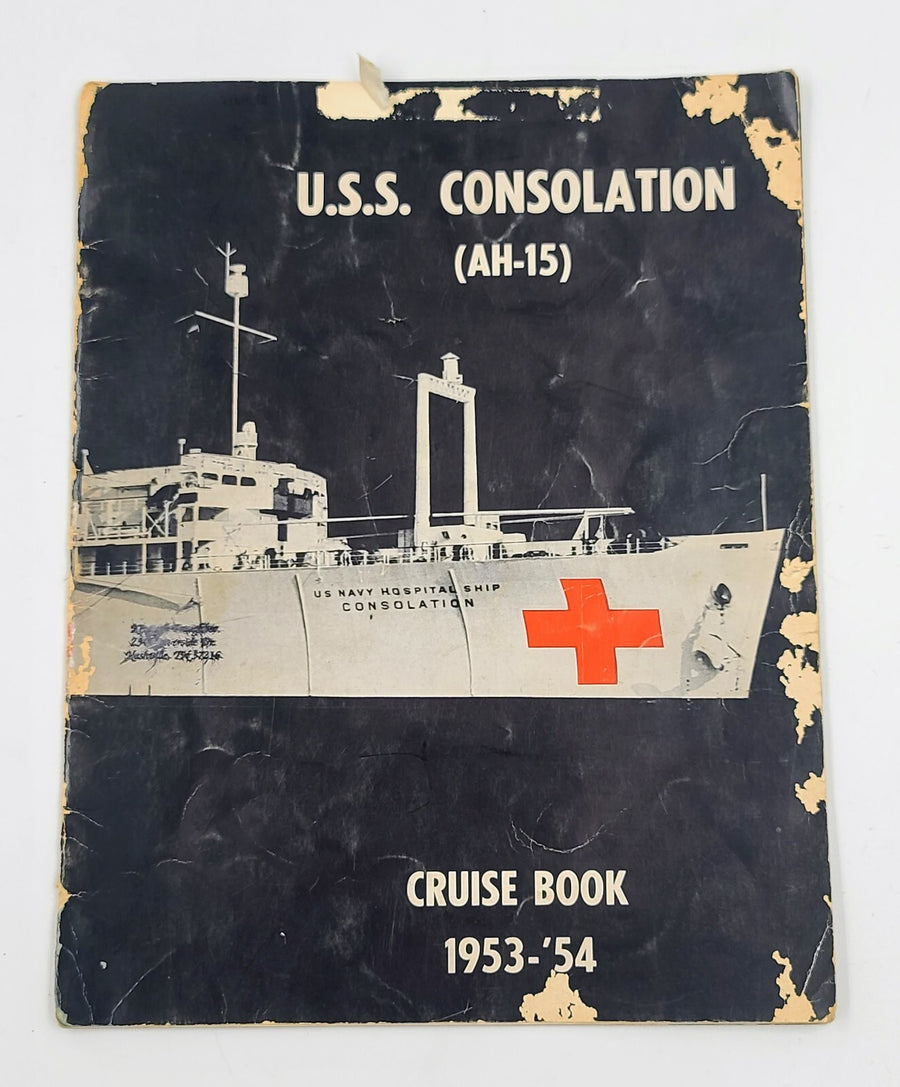 USS Consolation (AH-15) Hospital Ship 1953-954 Deployment Cruise Book Cruisebook